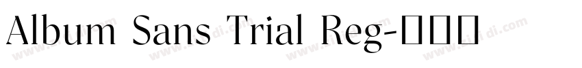 Album Sans Trial Reg字体转换